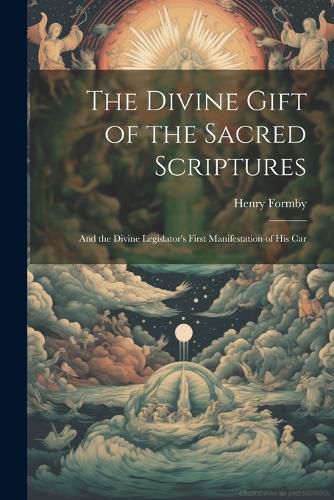 Cover image for The Divine Gift of the Sacred Scriptures