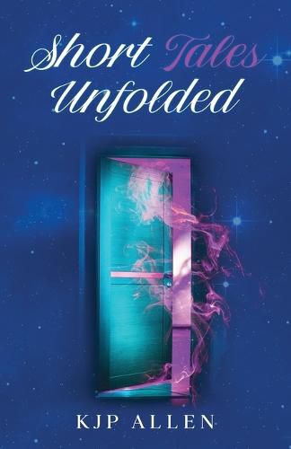 Cover image for Short Tales Unfolded