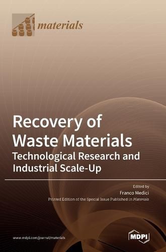 Cover image for Recovery of Waste Materials: Technological Research and Industrial Scale-Up
