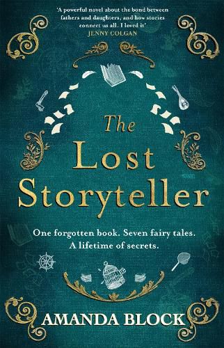 Cover image for The Lost Storyteller: An enchanting debut novel about family secrets and the stories we tell - the perfect summer read