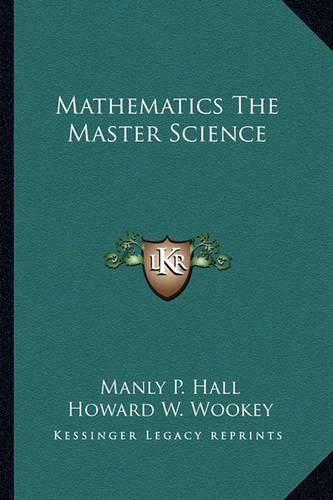 Cover image for Mathematics the Master Science