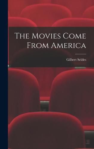 Cover image for The Movies Come From America