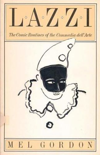 Cover image for Lazzi: The Comic Routines of the Commedia dell'Arte