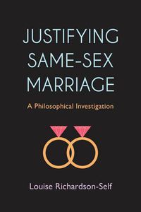 Cover image for Justifying Same-Sex Marriage: A Philosophical Investigation