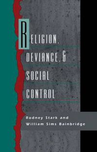 Cover image for Religion, Deviance, and Social Control