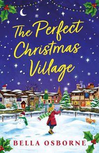 Cover image for The Perfect Christmas Village