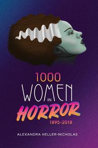 Cover image for 1000 Women In Horror, 1895-2018 (hardback)
