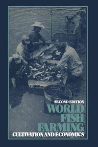 Cover image for World Fish Farming: Cultivation and Economics