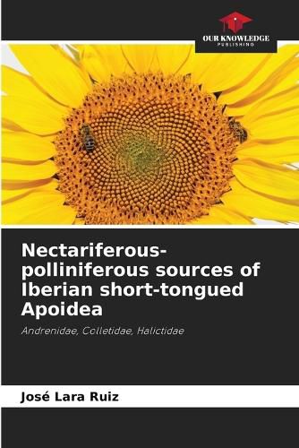 Cover image for Nectariferous-polliniferous sources of Iberian short-tongued Apoidea