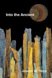 Cover image for Into the Ancient