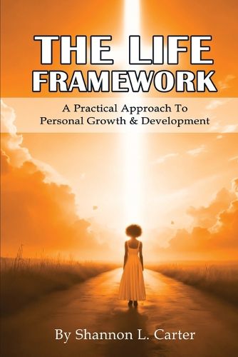 Cover image for The LIFE Framework