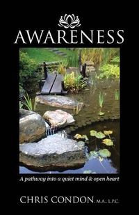 Cover image for Awareness: A pathway into a quiet mind & open heart