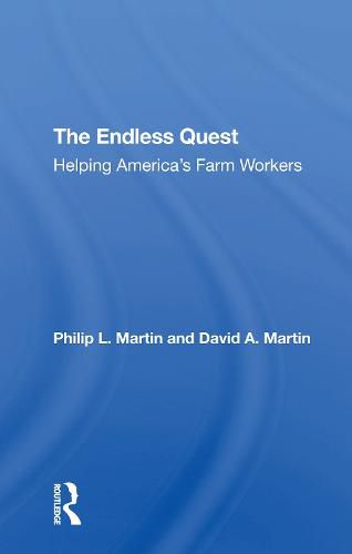 The Endless Quest: Helping America's Farm Workers