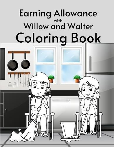 Cover image for Earning Allowance with Willow and Walter Coloring Book