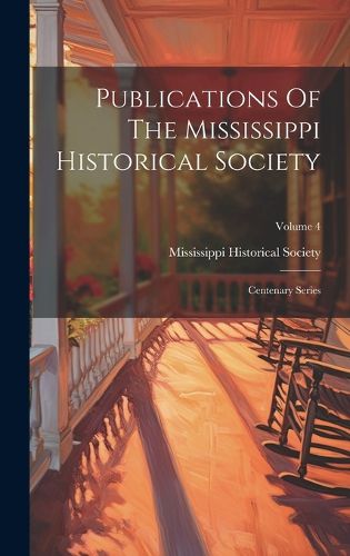 Cover image for Publications Of The Mississippi Historical Society