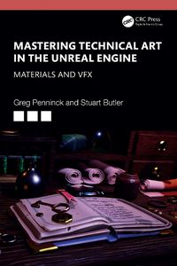 Cover image for Mastering Technical Art in the Unreal Engine