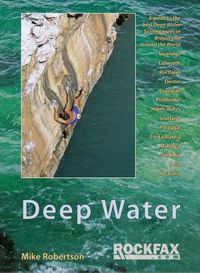 Cover image for Deep Water: Rockfax Guidebook to Deep Water Soloing