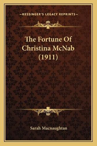 The Fortune of Christina McNab (1911)