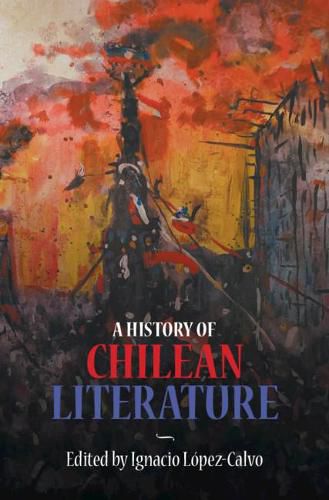 Cover image for A History of Chilean Literature