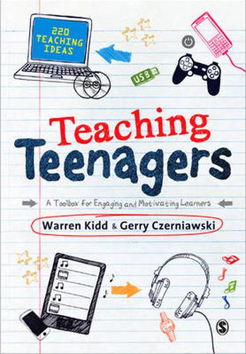 Cover image for Teaching Teenagers: A Toolbox for Engaging and Motivating Learners