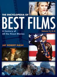 Cover image for The Encyclopedia of Best Films: A Century of All the Finest Movies, K-R