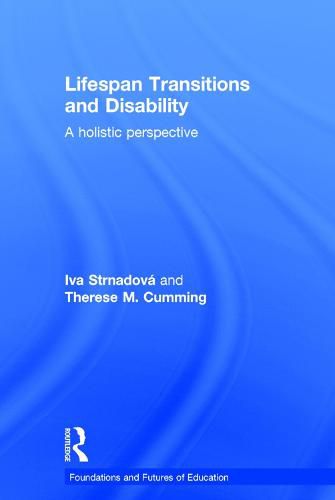 Cover image for Lifespan Transitions and Disability: A holistic perspective