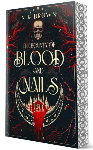 Cover image for The Bounty of Blood and Nails