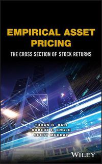 Cover image for Empirical Asset Pricing - The Cross Section of Stock Returns