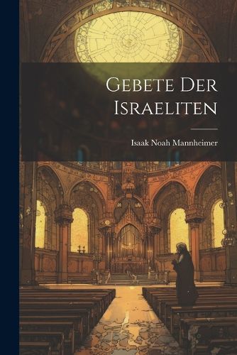 Cover image for Gebete Der Israeliten