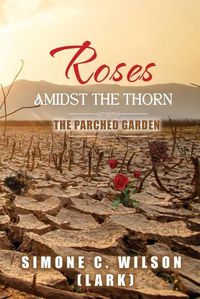 Cover image for Roses Amidst the Thorn