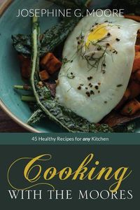 Cover image for Cooking with the Moores