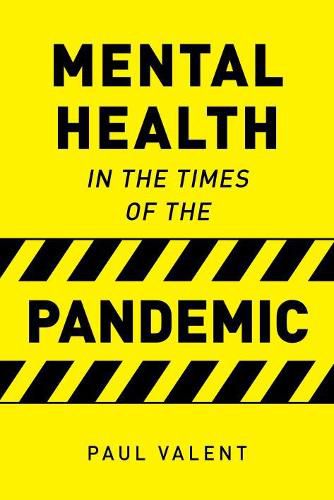 Cover image for Mental Health in the Times of the Pandemic