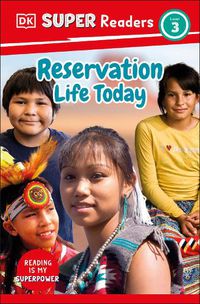 Cover image for DK Super Readers Level 3 Reservation Life Today