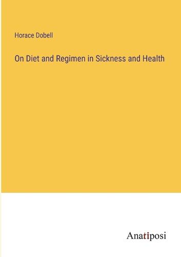 Cover image for On Diet and Regimen in Sickness and Health