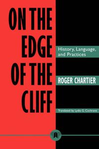 Cover image for On the Edge of the Cliff: History, Language and Practices