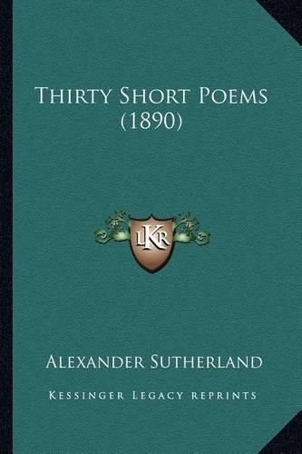Cover image for Thirty Short Poems (1890)