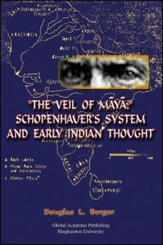 Cover image for Veil of Maya, The: Schopenhauer's System and Early Indian Thought