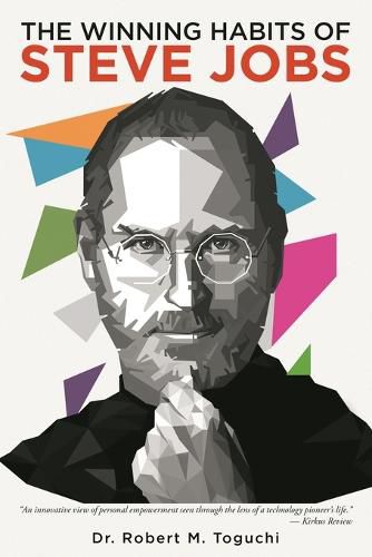 The Winning Habits Of Steve Jobs