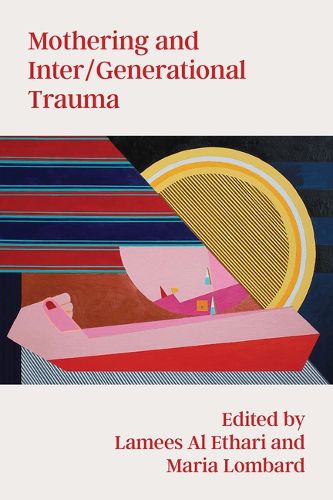 Cover image for Mothering and Inter/Generational Trauma
