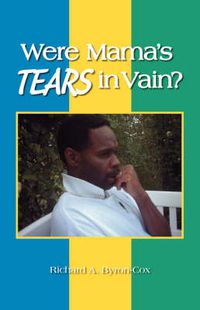 Cover image for Were Mama's Tears in Vain?