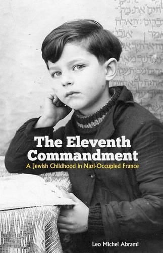 Cover image for The Eleventh Commandment: A Jewish Childhood in Nazi-Occupied France