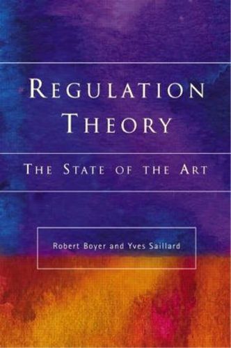 Cover image for Regulation Theory: The State of the Art