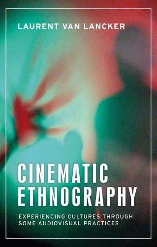 Cover image for Cinematic Ethnography