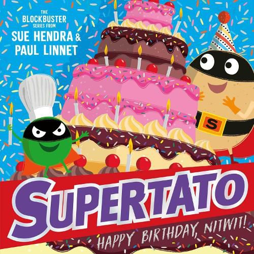Cover image for Supertato: Happy Birthday, Nitwit: Volume 13