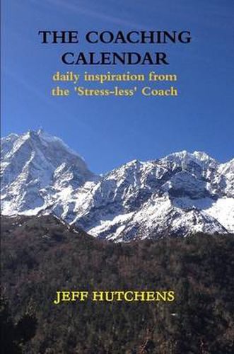 Cover image for The Coaching Calendar: daily inspiration from the 'Stress-less' Coach