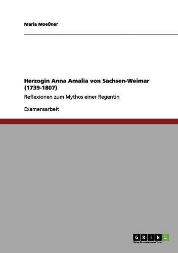 Cover image for Herzogin Anna Amalia Von Sachsen-Weimar (1739-1807)