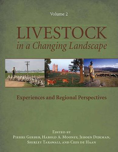 Cover image for Livestock in a Changing Landscape, Volume 2: Experiences and Regional Perspectives