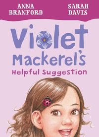 Cover image for Violet Mackerel's Helpful Suggestion (Book 7)