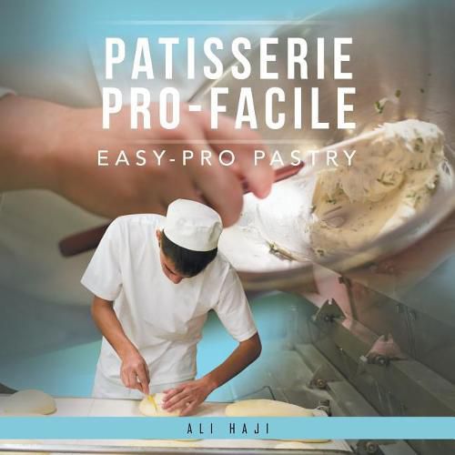 Cover image for Patisserie Pro-Facile