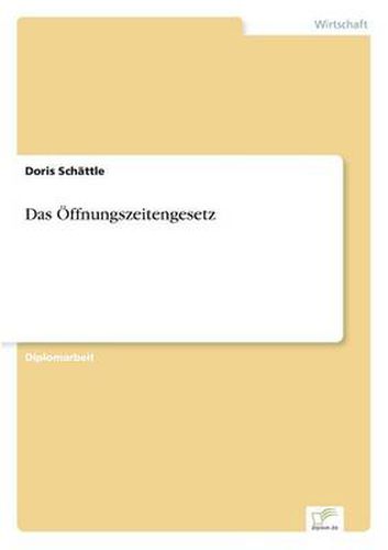 Cover image for Das OEffnungszeitengesetz